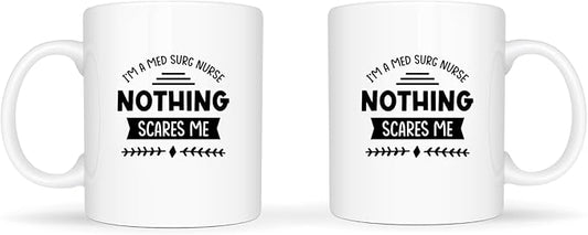 Temas Store I’M A MED SURG Nurse – Nothing Scares ME | Funny Nursing Coffee Mug | 11oz Ceramic Cup for Nurses, Coworkers & Healthcare Heroes – Dishwasher & Microwave Safe