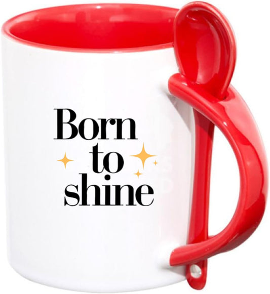 Born to Shine Mug – Inspirational Ceramic Coffee Cup – Uplifting Quote Gift for Women, Men, Friends, Teens – 11oz Motivational Mug for Birthday, Graduation, Office or Home