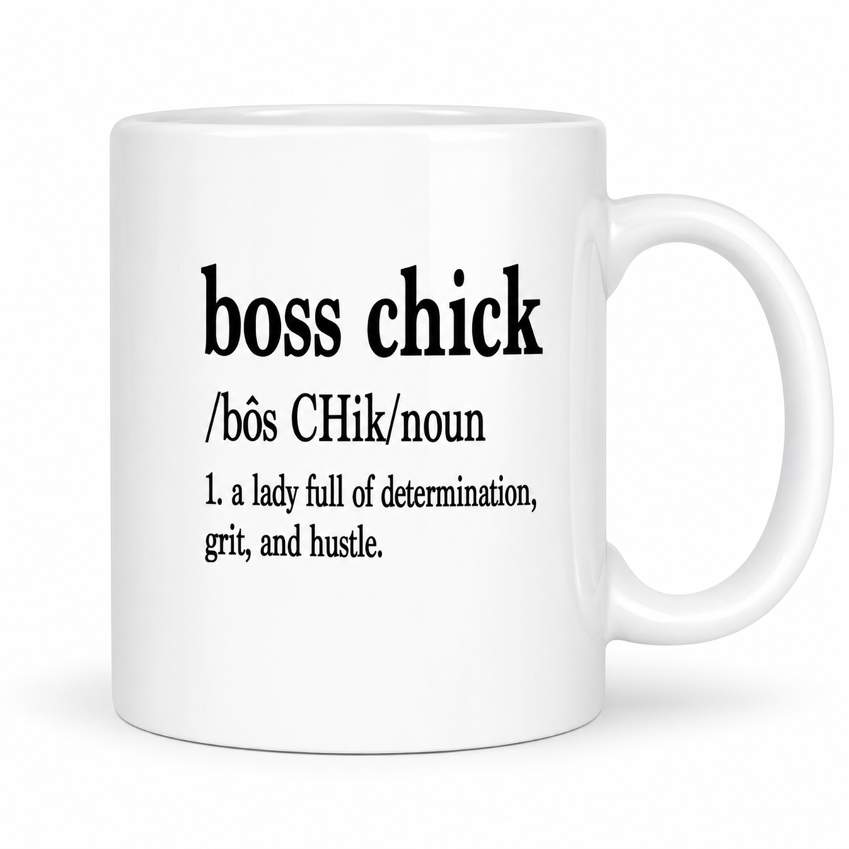 Boss Chick Definition 11oz white ceramic mug with motivational quote